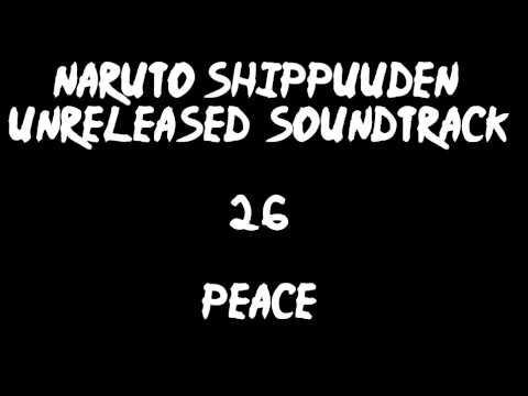 Naruto Shippuuden Unreleased Soundtrack – Peace