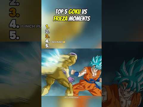 Top 5 FRIEZA vs GOKU Moments😤 | Dragon Ball