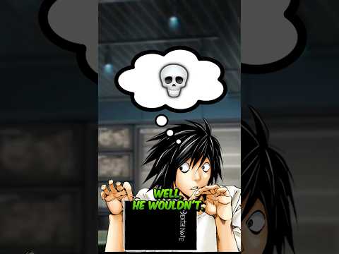 What if L had a Death Note